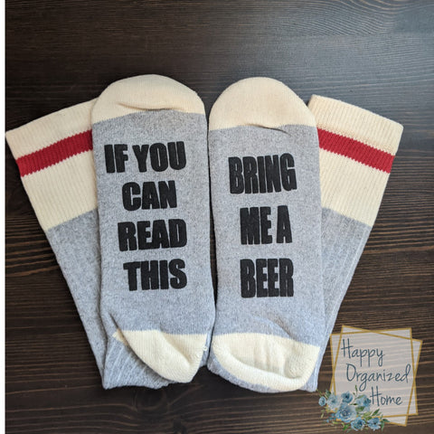If you can read this bring me a beer - Mens Socks