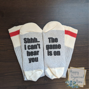 Shhh...I can't hear you. The Game is on - Mens Socks