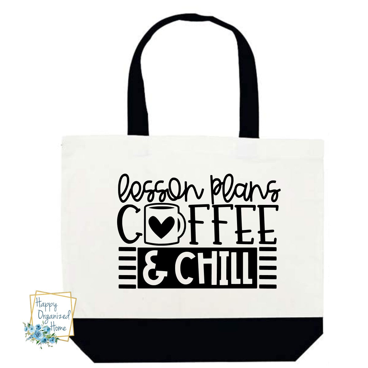 Lesson Plans Coffee and Chill. Black and White teacher tote bag.