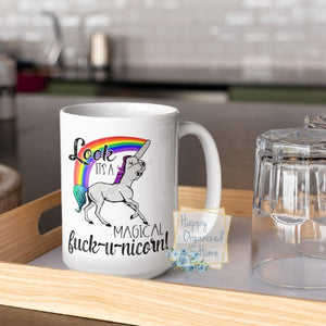 Oh look! It's a Fuck-u-nicorn - Unicorn Printed Coffee Mug