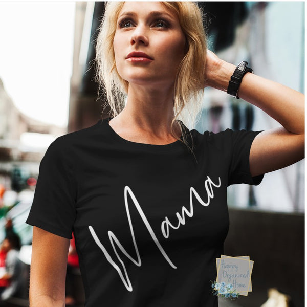 Mama script - ladies t-shirt